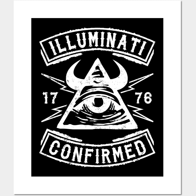 ILLUMINATI CONFIRMED - ILLUMINATI AND CONSPIRACY Wall Art by Tshirt Samurai